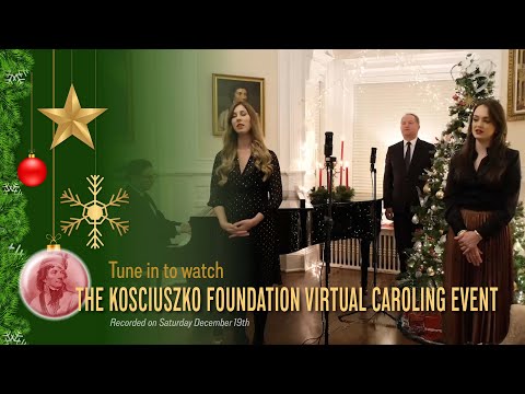 The Kosciuszko Foundation Virtual Caroling