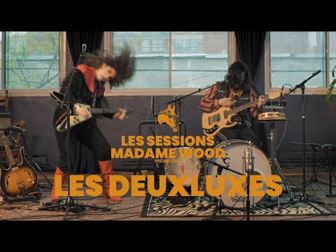Les Sessions Madame Wood - Les Deuxluxes