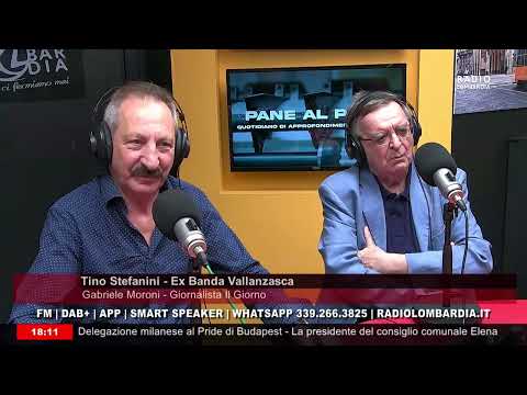 Tino Stefanini (ex Banda Vallanzasca) e Gabriele Moroni (Giornalista Il Giorno) - Radio Lombardia