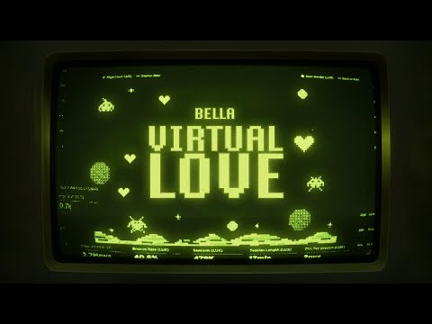 VIRTUAL LOVE - BELLA | PROD BY ABHI KESLA