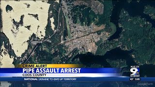 Coos County Pipe Assault Arrest