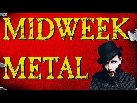 Midweek metal Episode 65 - Manson, Amsterdam & Job Centres