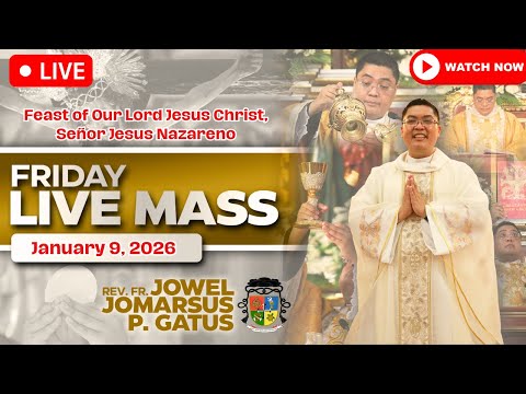 FRIDAY FILIPINO LIVE MASS TODAY *JANUARY 9, 2026* FR. JOWEL JOMARSUS GATUS