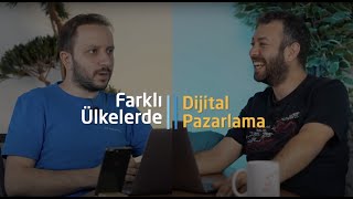 Farklı Ülkelerde Dijital Pazarlama Nasıl Yapılır?