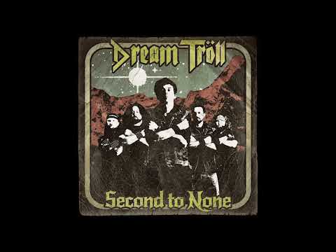 Dream Troll - Second To None (Full Album)