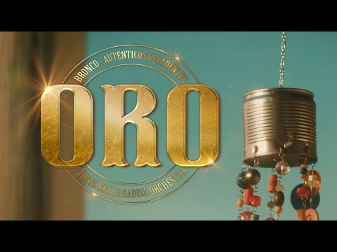 Bronco - Oro on Spotify Charts