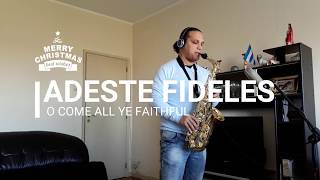O Come, All Ye Faithful (Adeste Fideles) - Christmas Songs by Maceo Sax