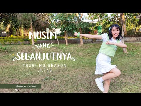JKT48 Musim yang Selanjutnya (Tsugi No Season) dance cover
