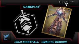 Destiny: Solo Nightfall - Omnigul Reborn (Void Burn) |week 121|