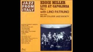 Eddie Miller with Lino Patruno - Baby, won't you please come home?