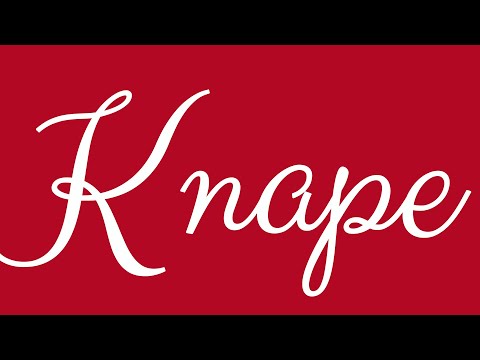 Learn how to Write the Name Knape Signature Style in Cursive Writing