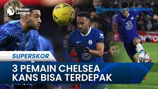 3 Pemain Chelsea yang Kemungkinan Bisa Terdepak seusai Datangkan Mykhailo Mudryk dan Noni Madueke