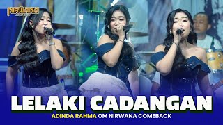 Download lagu LELAKI CADANGAN - ADINDA RAHMA OM NIRWANA COMEBAC LIVE MADE JOMBANG mp3