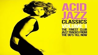 The Best AcidJazz, Funk & Soul | Acid Jazz Classics Vol 1| Summer 2023 [Funk, House, Groove]