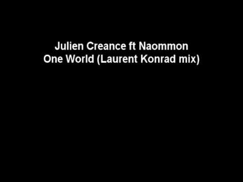 Julien Creance ft Naommon - One World (Laurent Konrad mix)