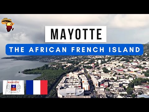 MAYOTTE: The African island that voted to be governed by France!