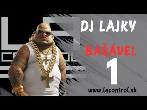DJ LAJKY - Bašável 1: Fiesta, na ktorú nezabudnete! 🎧💃🕺