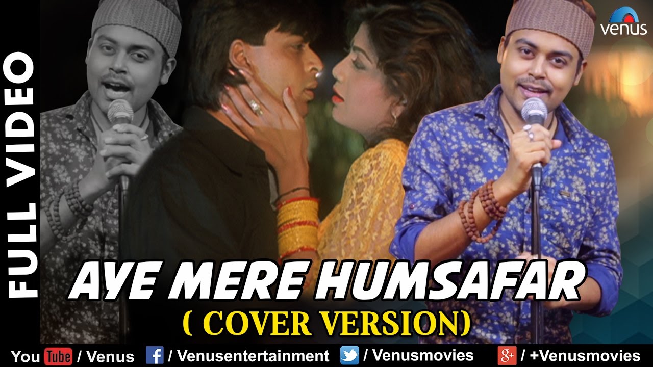 Aye Mere Humsafar (Cover Version) Lyrics | Aye Mere Humsafar (Cover Version) | Prantik Sur | Anu Malik, Prantik Sur