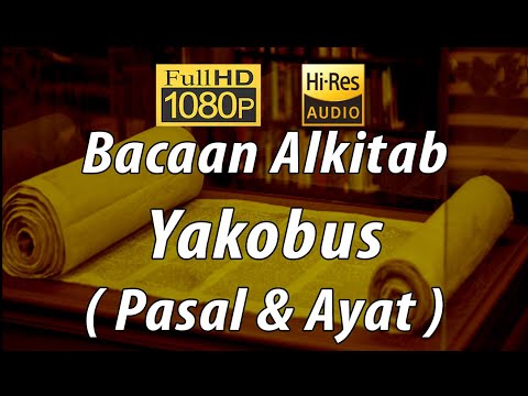 Alkitab Suara - Yakobus  Full HD, pasal & ayat