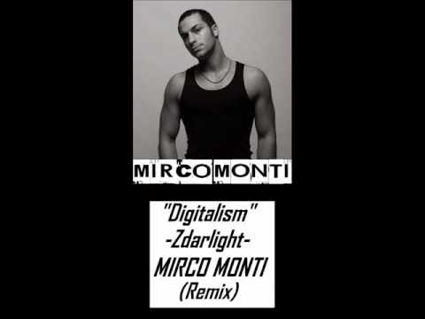MIRCO MONTI - Digitalism Zdarlight (Mirco Monti Remix)