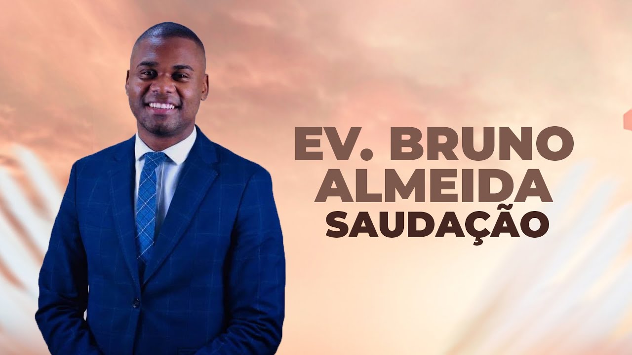 Ev. Bruno Almeida | Saudação | Tempo Novo Church - 16/02/22