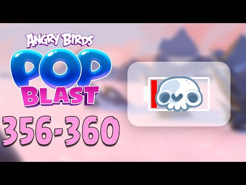 Angry Birds Pop Blast Gameplay Pt 74: Levels 356-360 - Low Battery