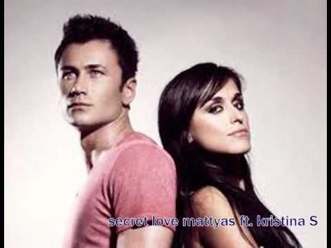 ''Secret love''  Mattyas ft. Kristina S