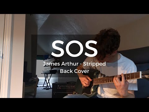 James Arthur - SOS (Stripped Back Cover)