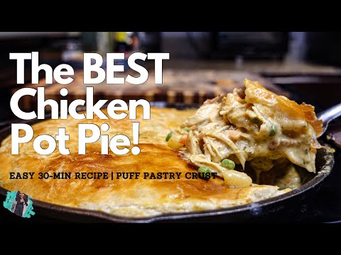 THE MOST AMAZING HOMEMADE CHICKEN POT PIE | QUICK & EASY 30- MIN RECIPE