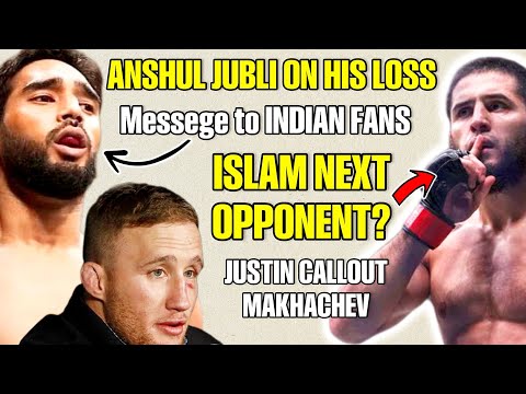 Anshul Jubli RESPONDS to his First Loss in UFC | Islam Makhchev NEXT Opponent in UFC ? | UFC 294