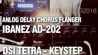 Video thumbnail for IBANEZ AD-202 Analog Delay Chorus Flanger  // DSI TETRA Analog PolySynth by LESINDES