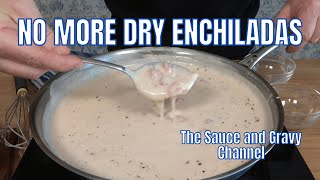 Creamy Cheese Sauce for Chicken Enchiladas | Easy Homemade Enchilada Sauce