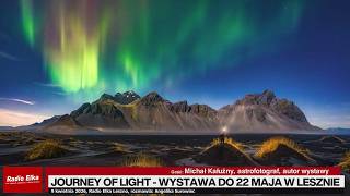 Wideo1: Micha� Ka�u�ny, astrofotograf, zaprasza na wystaw� Journey of Light