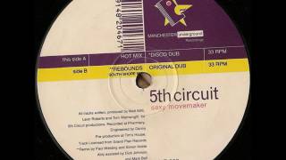 5th Circuit - Sexy Movemaker (Disco Dub)