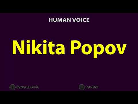 How to Pronounce Nikita Popov