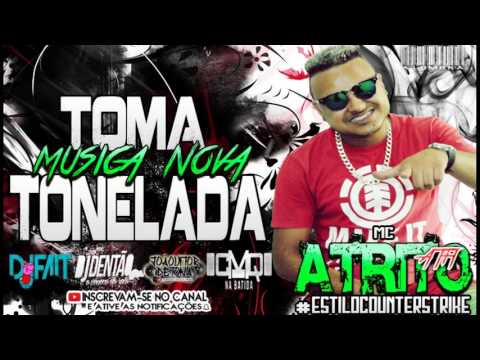 MC ATRITO ATH - TOMA TONELADA - DJ DENTAO O VENENO DO RATO LANÇAMENTO 2K17