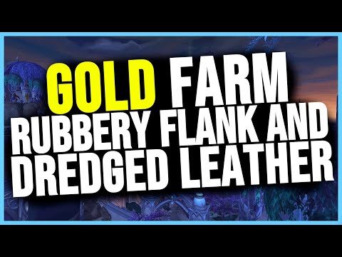 Patch 8.3 - Rubbery Flank and Dredged Leather Farm!