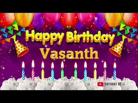 Vasanth Happy birthday To You - Happy Birthday song name Vasanth 🎁
