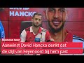 David HANCKO over keuze voor FEYENOORD: 'Ik VOELDE dat de CLUB mij wilde hebben'