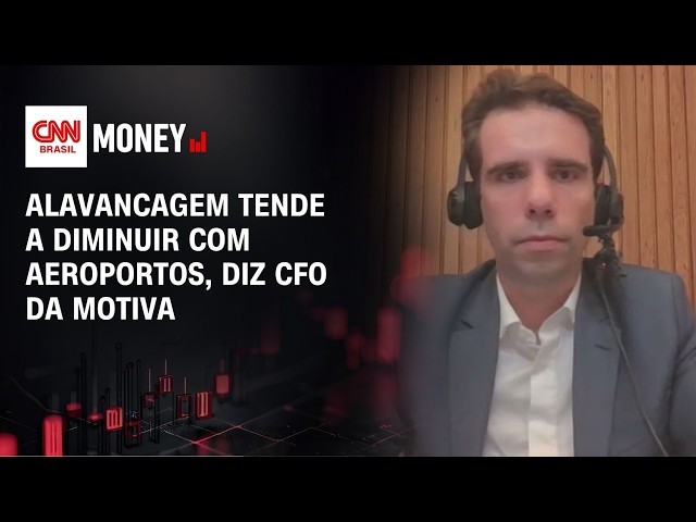 Alavancagem tende a diminuir com aeroportos, diz CFO da Motiva | MONEY NEWS