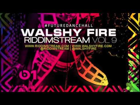 Riddimstream Vol 9 - Dancehall & Soca Mix | WalshyFire Presents...