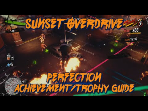 Sunset Overdrive - Perfection Achievement Guide