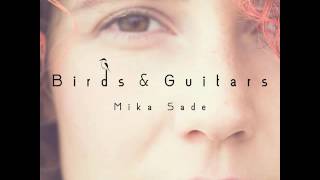 Mika Sade  מיקה שדה - Birds & Guitars (Full Album 2016)