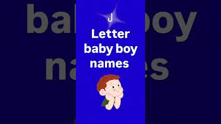 J letter baby boy names 🥰#babynamespedia 😍#cute boy names 😍#babynameideas 😍