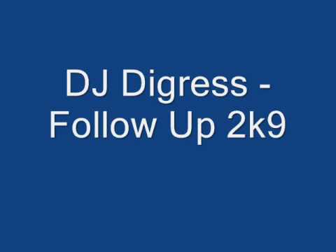 DJ Digress - Follow Up 2k9