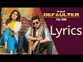 Defaulter Song Lyrics R Nait