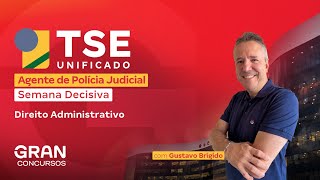Concurso TSE Agente de Polícia Judicial: Semana Decisiva em Português e Direito Administrativo
