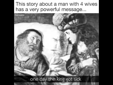 The story of a man with 4 wives - A powerful message for all