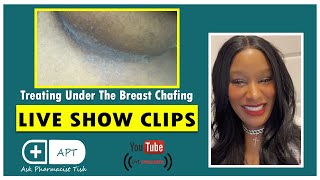 How to treat under the breast chafing