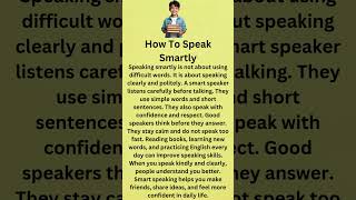 How To Speak Smartly || Fluent English || Learn English || Listen And Practice